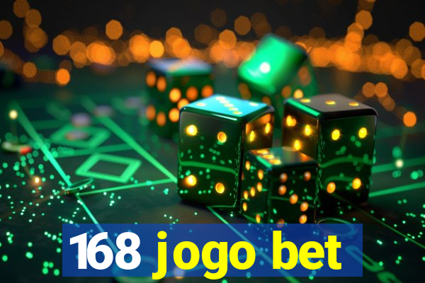168 jogo bet